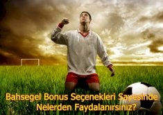 Bahsegel Bonus Seçenekleri Sayesinde Nelerden Faydalanırsınız?